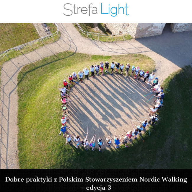 Dobre praktyki z Polskim Stowarzyszeniem Nordic Walking - edycja 3