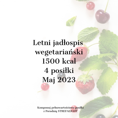 Ebook - letni jadłospis wegetariański. 4 posiłki 1500 kcal