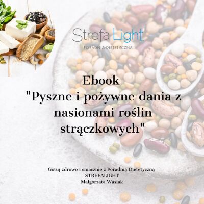 Ebook - Pyszne i proste dania z nasionami roślin strączkowych 